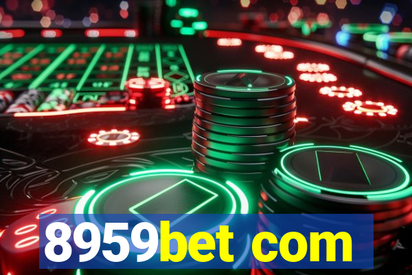 8959bet com